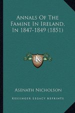 Annals of the Famine in Ireland, in 1847-1849 (1851)