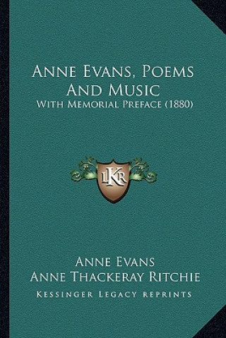 Anne Evans, Poems and Music: With Memorial Preface (1880)