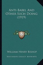 Anti-Babel and Other Such Doing (1919)