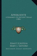Aphrodite: A Romance of Ancient Hellas (1886)
