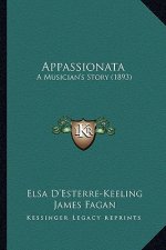 Appassionata: A Musician's Story (1893)
