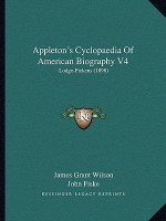 Appleton's Cyclopaedia of American Biography V4: Lodge-Pickens (1898)