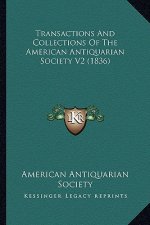 Transactions and Collections of the American Antiquarian Society V2 (1836)