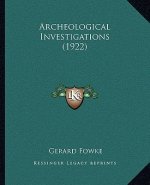 Archeological Investigations (1922)