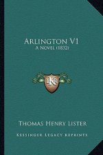 Arlington V1: A Novel (1832)