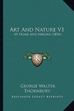 Art and Nature V1: At Home and Abroad (1856)