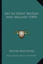 Art in Great Britain and Ireland (1909)