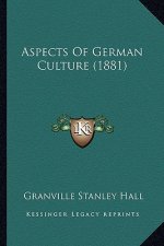 Aspects of German Culture (1881)