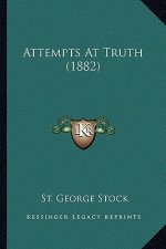 Attempts at Truth (1882)