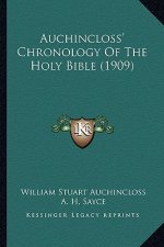 Auchincloss' Chronology of the Holy Bible (1909)