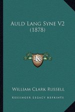Auld Lang Syne V2 (1878)