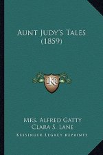 Aunt Judy's Tales (1859)