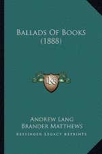 Ballads of Books (1888)