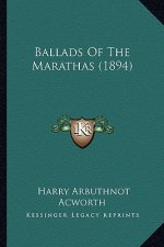 Ballads of the Marathas (1894)