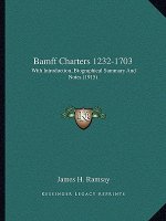 Bamff Charters 1232-1703: With Introduction, Biographical Summary and Notes (1915)