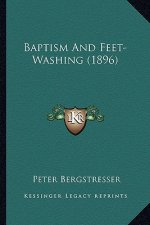 Baptism and Feet-Washing (1896)