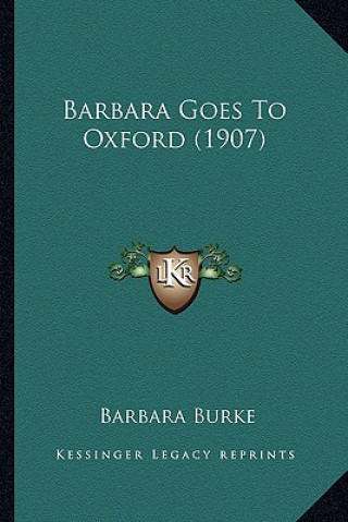 Barbara Goes to Oxford (1907)