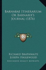 Barnabae Itinerarium or Barnabee's Journal (1876)