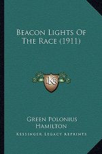 Beacon Lights of the Race (1911)