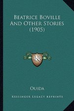 Beatrice Boville And Other Stories (1905)