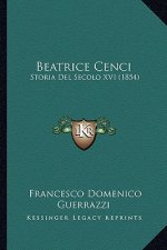 Beatrice Cenci: Storia del Secolo XVI (1854)