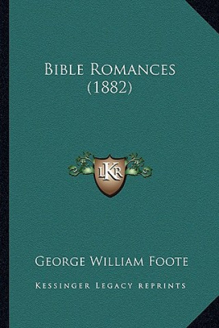 Bible Romances (1882)