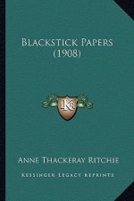 Blackstick Papers (1908)