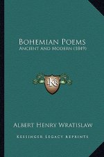 Bohemian Poems: Ancient and Modern (1849)