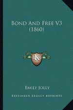Bond and Free V3 (1860)