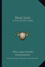 Bracton: A Tale of 1812 (1882)
