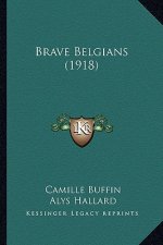 Brave Belgians (1918)