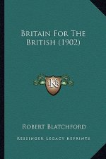 Britain for the British (1902)