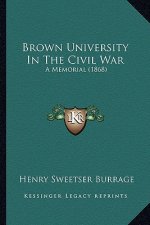 Brown University in the Civil War: A Memorial (1868)