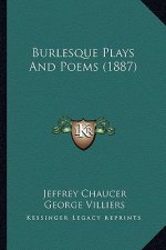 Burlesque Plays and Poems (1887)
