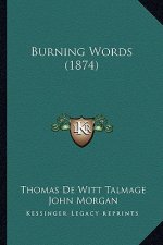 Burning Words (1874)