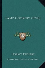 Camp Cookery (1910)