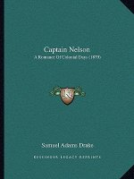 Captain Nelson: A Romance of Colonial Days (1879)