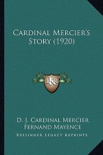 Cardinal Mercier's Story (1920)
