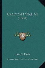 Carlyon's Year V1 (1868)