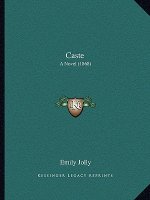 Caste: A Novel (1868)