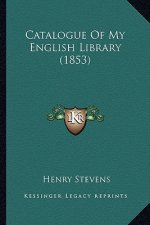 Catalogue of My English Library (1853)