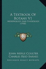 A Textbook of Botany V1: Morphology and Physiology (1910)
