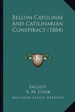 Bellum Catulinae and Catilinarian Conspiracy (1884)