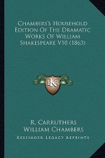 Chambers's Household Edition of the Dramatic Works of William Shakespeare V10 (1863)