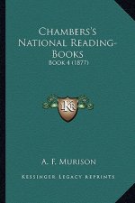 Chambers's National Reading-Books: Book 4 (1877)