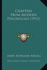 Chapters from Modern Psychology (1912)