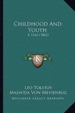 Childhood and Youth: A Tale (1862)