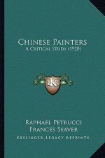 Chinese Painters: A Critical Study (1920)