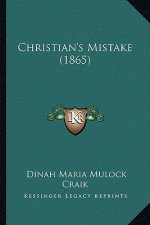 Christian's Mistake (1865)