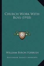 Church Work with Boys (1910)